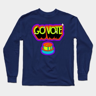 Go VOTE (Press the button) Long Sleeve T-Shirt